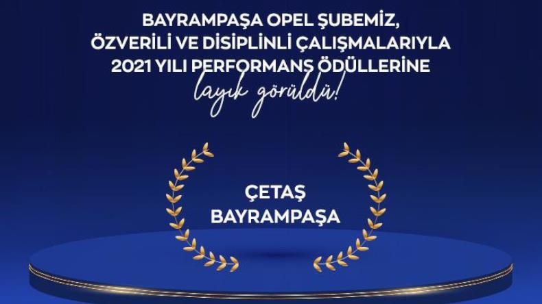 Opel Bayrampaşa Şubemize Ödül Yağmuru